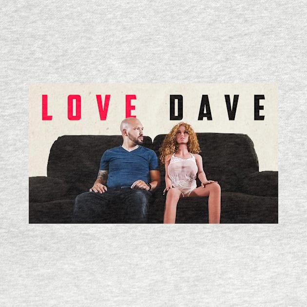 Love Dave by Dallas